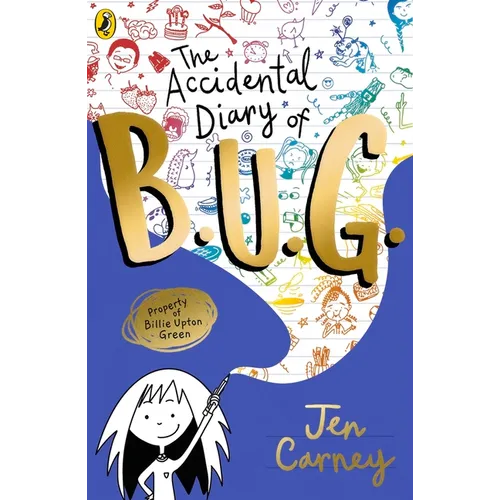The Accidental Diary of B.U.G.