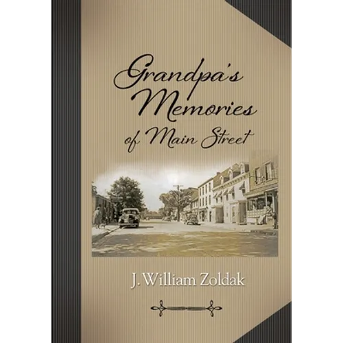 Grandpa's Memories of Main Street