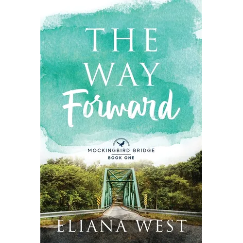 The Way Forward: Volume 1