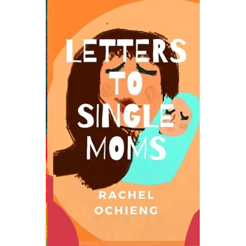 Letters to Single Moms