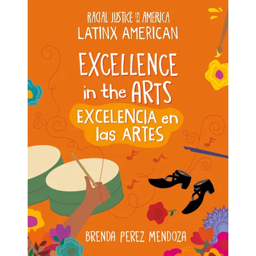 Excellence in the Arts / Excelencia En Las Artes