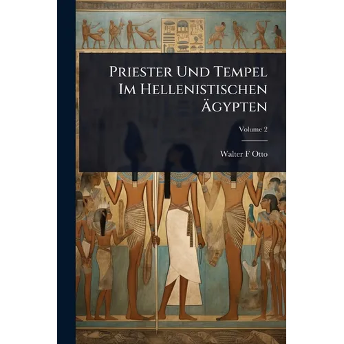 Priester Und Tempel Im Hellenistischen Ãgypten