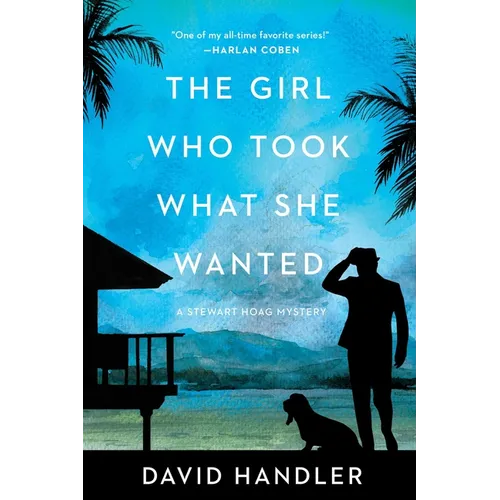 The Girl Who Took What She Wanted: Stewart Hoag Mysteries