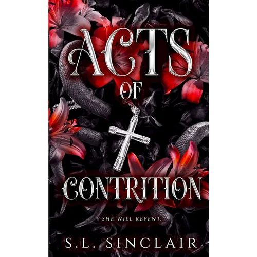 Acts of Contrition: A Dark Captive Romance