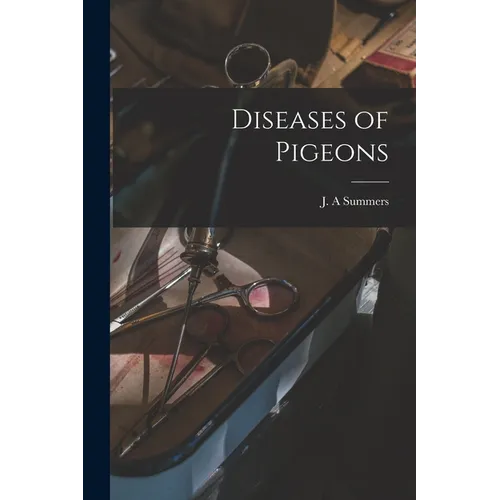 Diseases of Pigeons