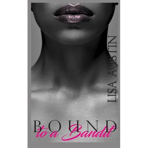 Bound to a Bandit
