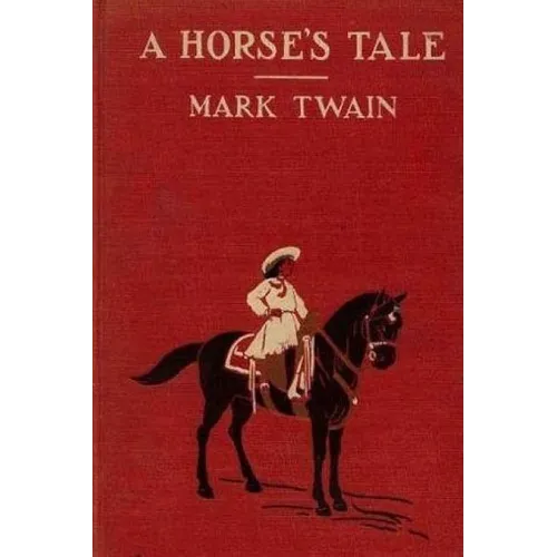 A Horse's tale