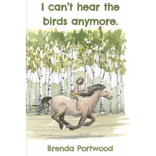 I can't hear the birds anymore