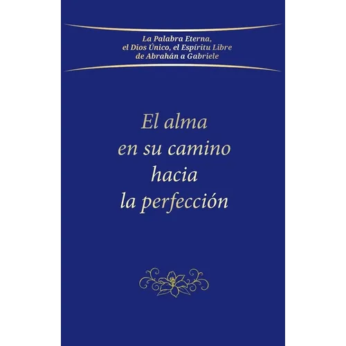 El alma en su camino hacia la perfección
