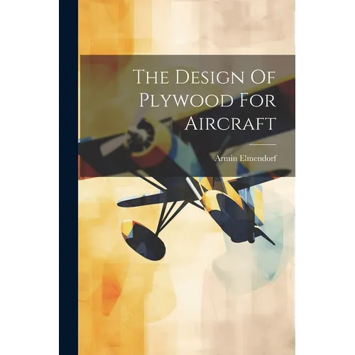 The Design Of Plywood For Aircraft