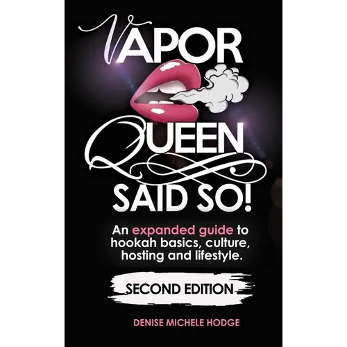 Vapor Queen Said So