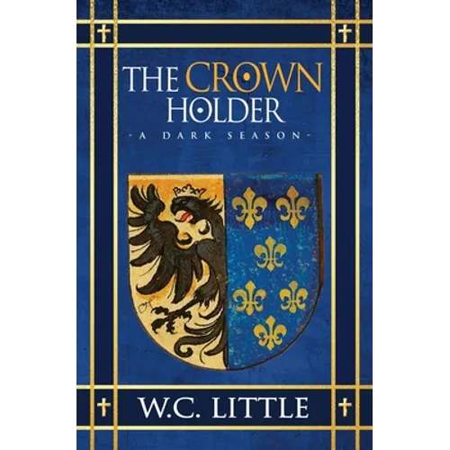 The Crown Holder: A Dark Season