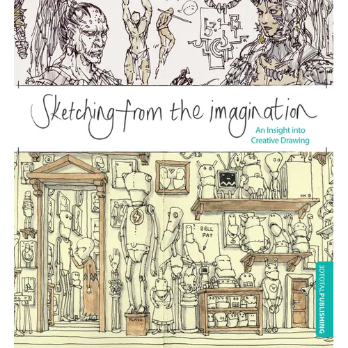 Sketching from the Imagination: An Insight Into Creative Drawing