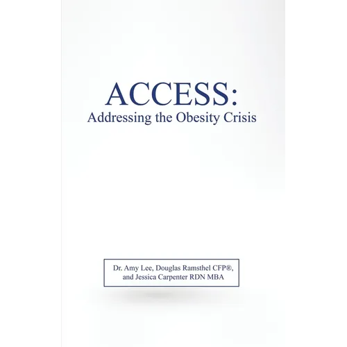 Access: Addressing the Obesity Crisis