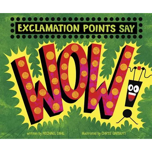 Exclamation Points Say Wow!