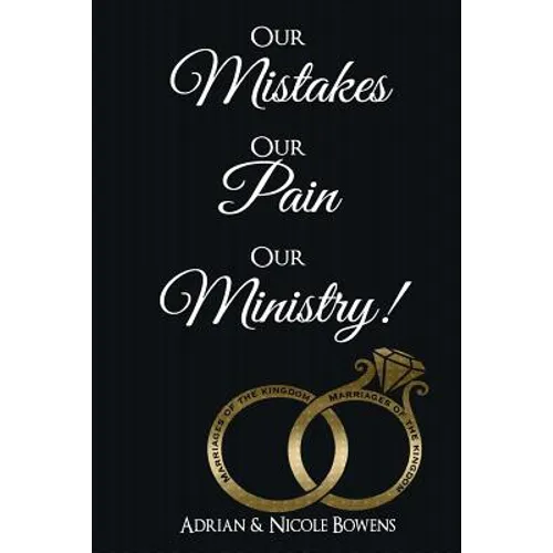 Our Mistakes, Our Pain, Our Ministry!