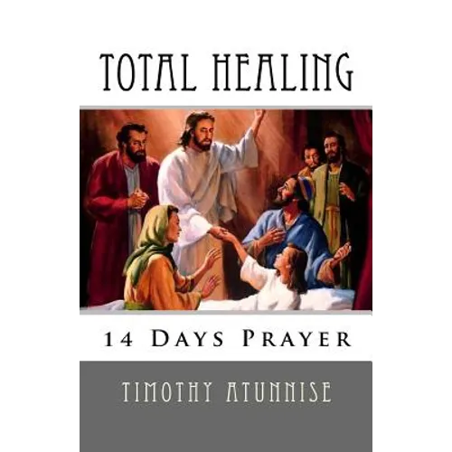 14 Days Prayer For Total Healing