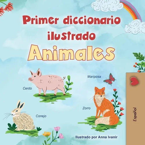 First Picture Dictionary - Animals (Spanish Children's Book)