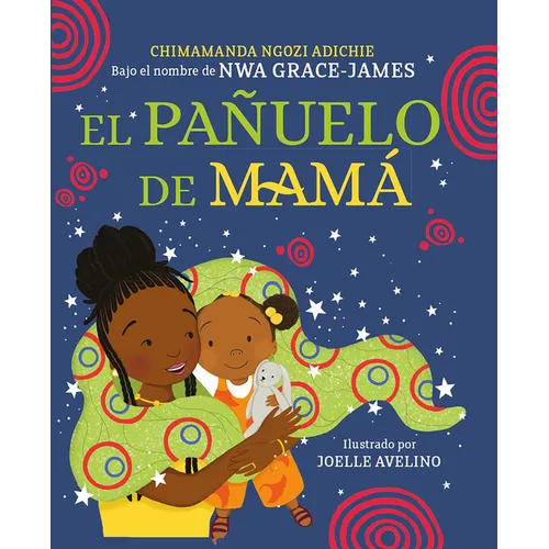 El Pañuelo de Mamá / Mama's Sleeping Scarf