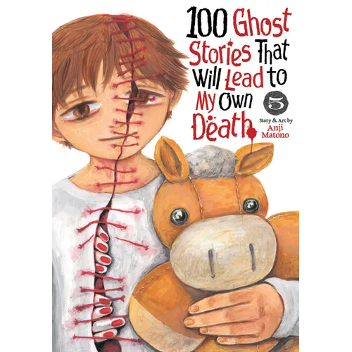 100 Ghost Stories That Will Lead to My Own Death Vol. 5