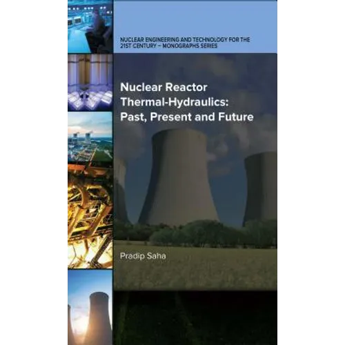 Nuclear Reactor Thermal-Hydraulics: Past, Present and Future