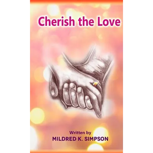 Cherish The Love