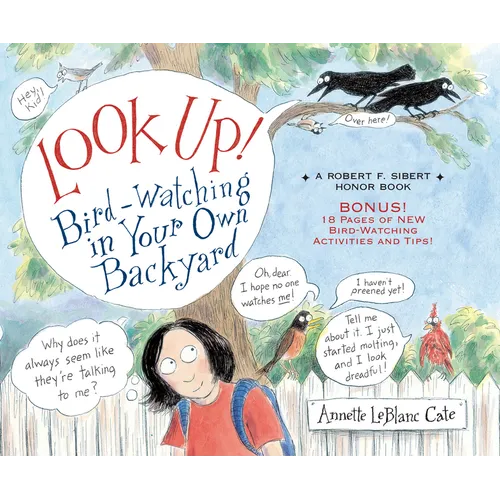 Look Up!: Bird-Watching in Your Own Backyard