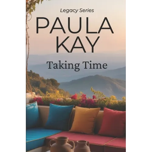 Taking Time (Legacy Series, Book 4)