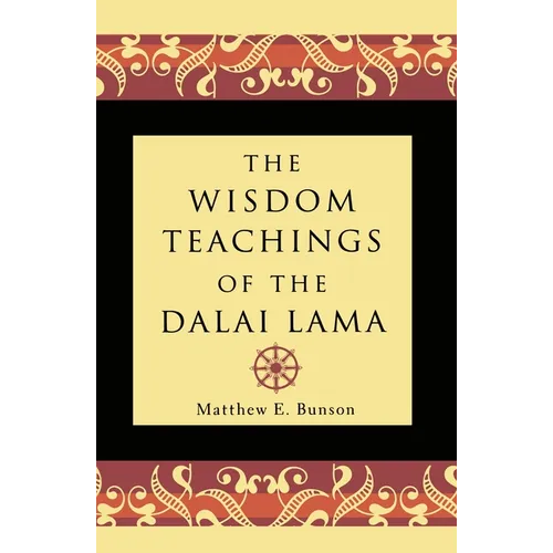 The Wisdom Teachings of the Dalai Lama