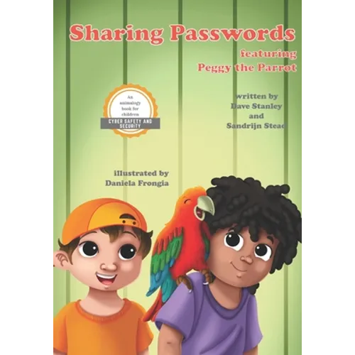 Sharing Passwords featuring Peggy the Parrot