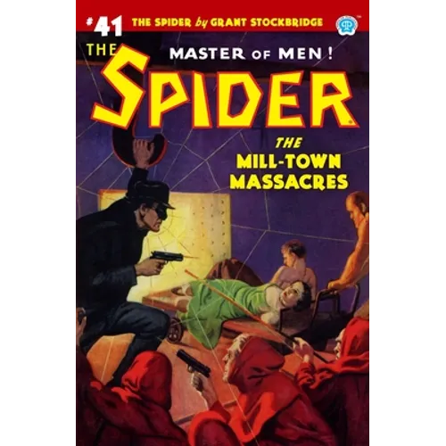 The Spider #41: The Mill-Town Massacres