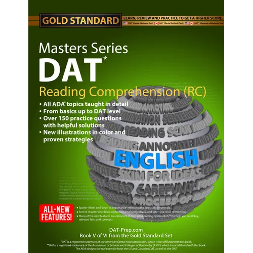 DAT Masters Series Reading Comprehension (Rc): Reading Comprehension (Rc) Preparation and Practice for the Dental Admission Test by Gold Standard DAT