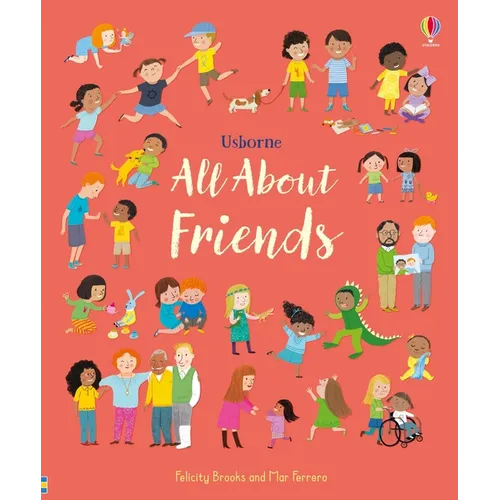 All about Friends: A Friendship Book for Kids