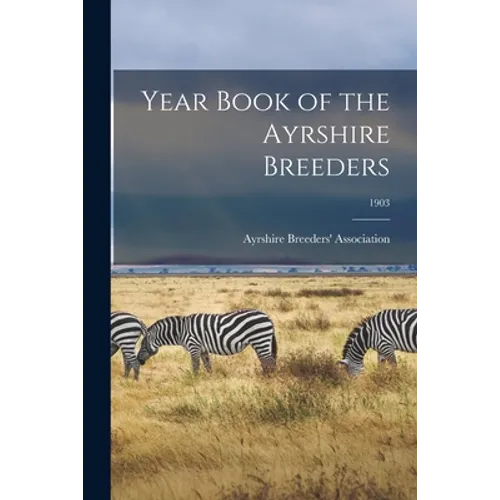Year Book of the Ayrshire Breeders; 1903
