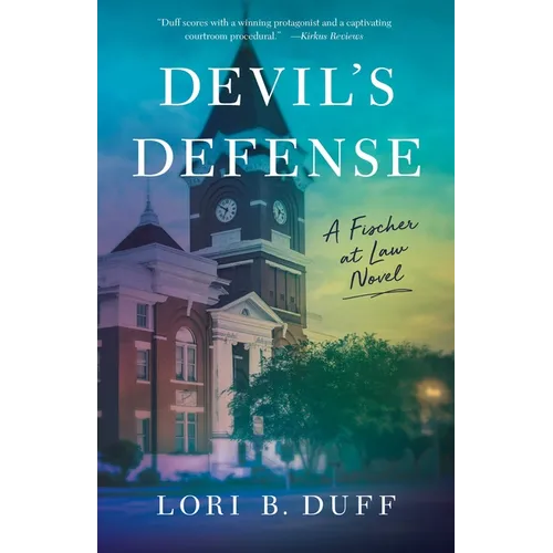 Devil's Defense: A Fischer at Law Novel