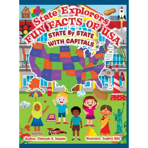 State Explorers: Fun Facts of USA State By State With Capitals