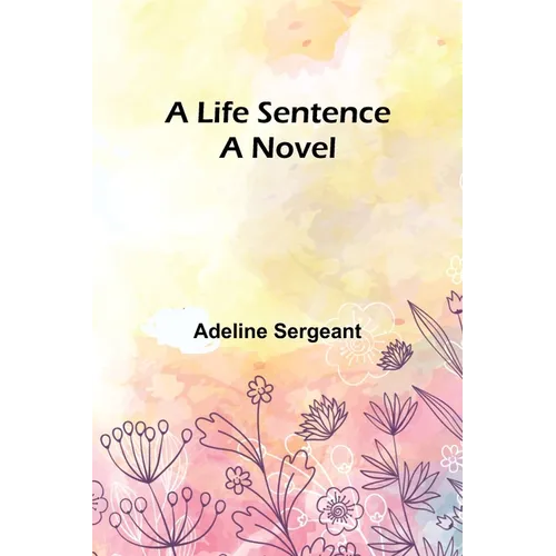 A Life Sentence