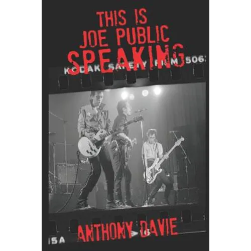 This is Joe Public Speaking: The Clash, as told by the fans