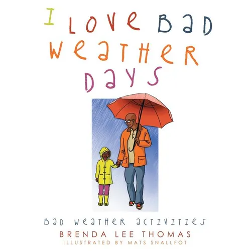I Love Bad Weather Days: Bad Weather Activities