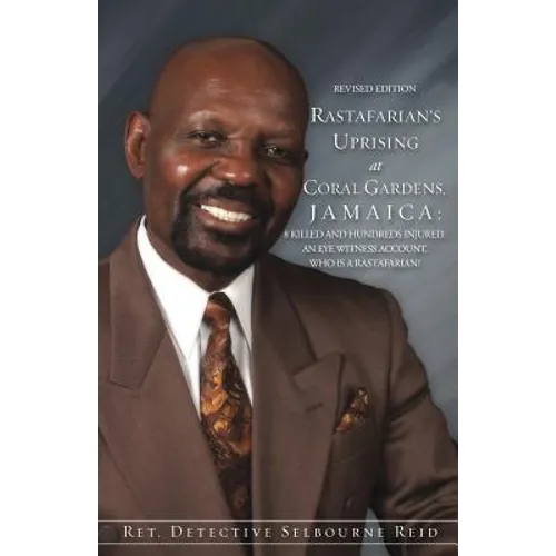 Rastafarian's Uprising at Coral Gardens, Jamaica