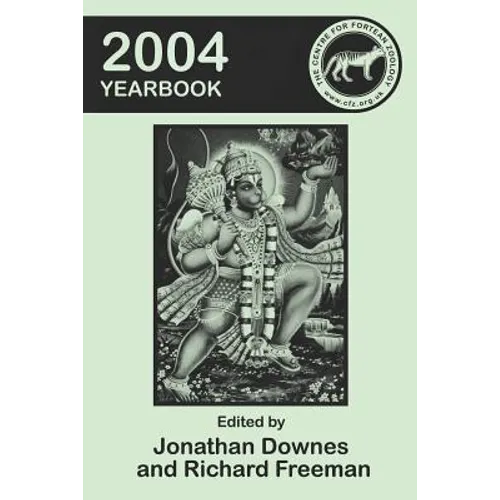 The Centre for Fortean Zoology 2004 Yearbook