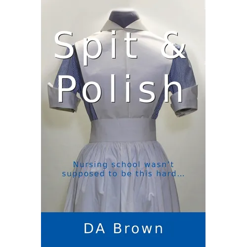 Spit and Polish