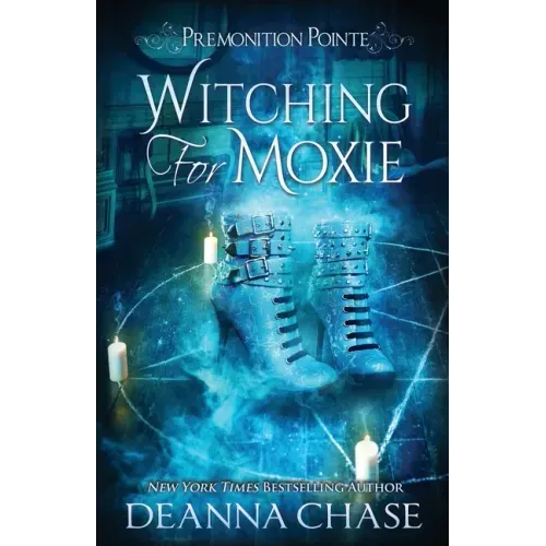 Witching For Moxie: A Paranormal Women's Fiction Novel