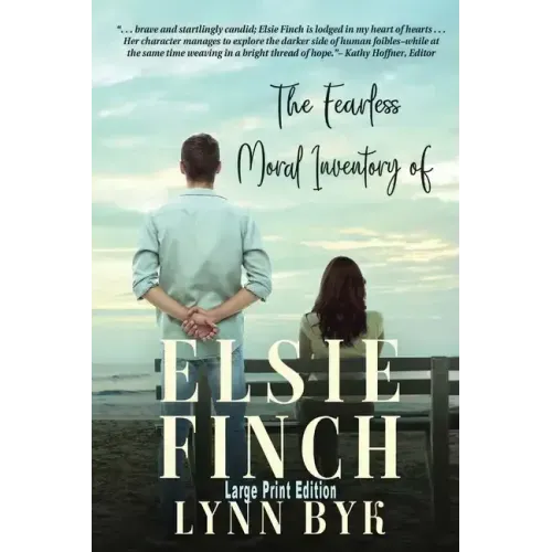 The Fearless Moral Inventory of Elsie Finch