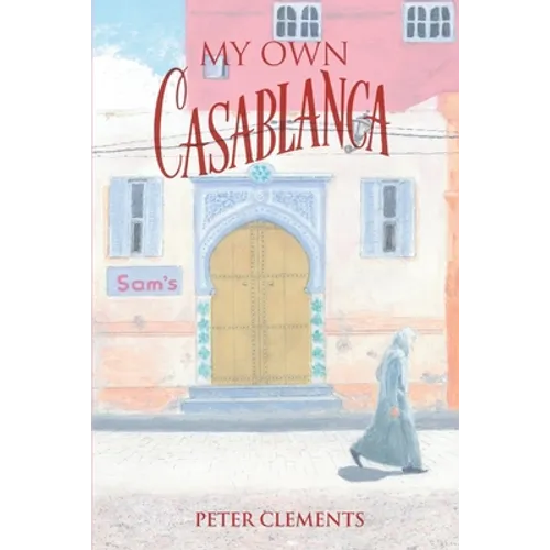 My Own Casablanca
