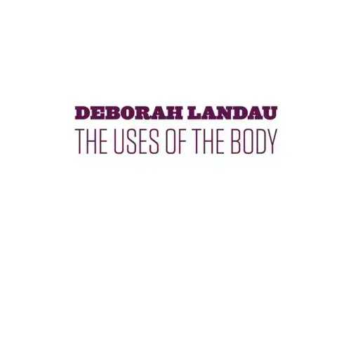 The Uses of the Body