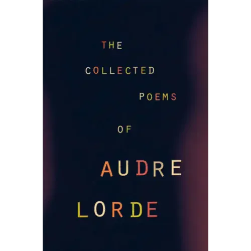 The Collected Poems of Audre Lorde