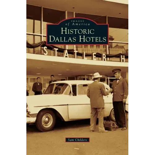 Historic Dallas Hotels