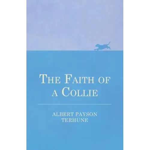 The Faith of a Collie