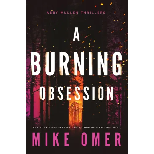 A Burning Obsession